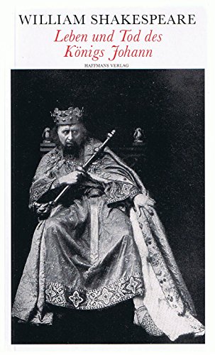 Imagen de archivo de Leben und Tod des Knigs Johann (Theatralische Werke in 21 Einzelbnden, Bd.8) a la venta por Versandantiquariat Felix Mcke