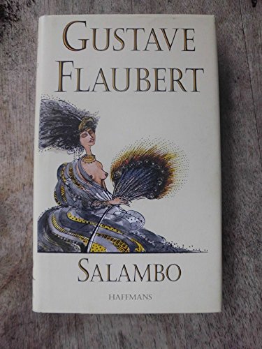 Salambo, Roman, Aus dem Französischen von Petra-Susanne Räbel, - Flaubert, Gustave