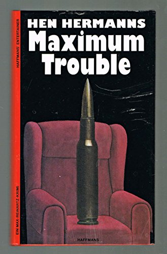 9783251300068: Maximum Trouble