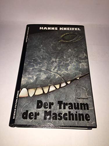 Beispielbild fr Der Traum der Maschine. Phantastischer Science-Fiction-Roman zum Verkauf von Hylaila - Online-Antiquariat