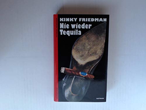 Beispielbild fr Nie wieder Tequila : Kriminalroman. Haffmans Entertainer zum Verkauf von Antiquariat Buchhandel Daniel Viertel