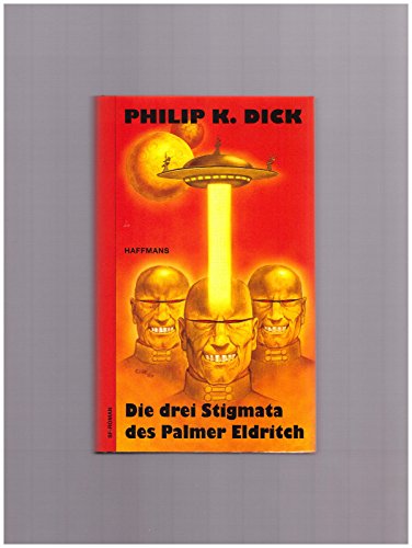 9783251300648: Die drei Stigmata des Palmer Eldritch