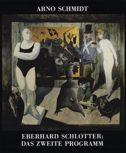 9783251800537: Eberhard Schlotter, Das Zweite Programm. Folge von zehn Szenen zu einem Triptychon von Eberhard Schlotter