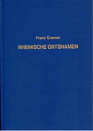 Rheinische Ortsnamen aus vorrömischer und römischer Zeit