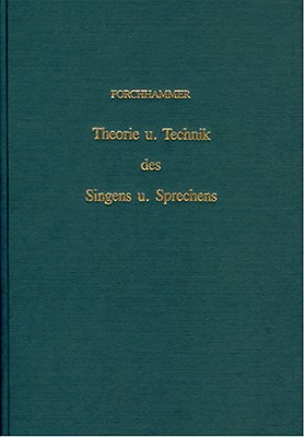 9783253022838: Theorie und Technik des Singens und Sprechens: in gemeinverstndlicher Darstellung - Forchhammer, Jrgen