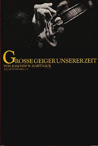 Stock image for Grosse Geiger unserer Zeit for sale by Antiquariat Walter Nowak