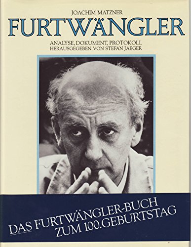 Beispielbild fr Furtwngler : Analyse, Dokument, Protokoll. Hrsg. von Stefan Jaeger zum Verkauf von Antiquariat  Udo Schwrer