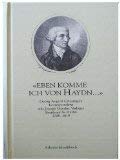 Stock image for Eben komme ich von Haydn." Georg August Griesingers Korrespondenz mit Joseph Haydns Verleger Brei for sale by medimops