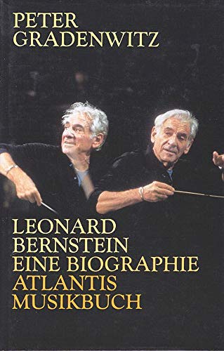 Stock image for Leonard Bernstein - Eine Biographie. for sale by Antiquariat am Flughafen