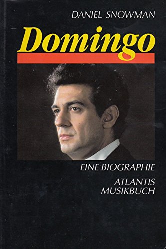Beispielbild fr Domingo : e. Biographie / aus d. Engl. von Harald Stadler. 5. Aufl. zum Verkauf von Antiquariat + Buchhandlung Bcher-Quell
