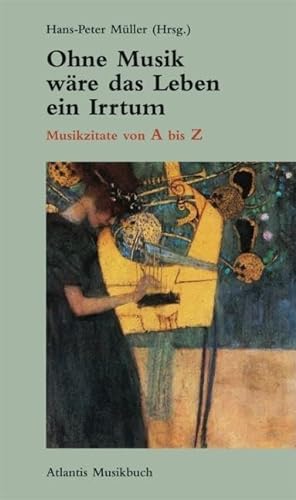 9783254002600: Ohne Musik Ware Das Leben Ein Irrtum: (german)
