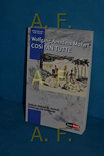 Stock image for Cos fan tutte : Textbuch (Italienisch - Deutsch) for sale by ralfs-buecherkiste