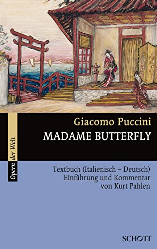 MADAME BUTTERFLY LIVRE SUR LA MUSIQUE (9783254080134) by Pahlen, Kurt