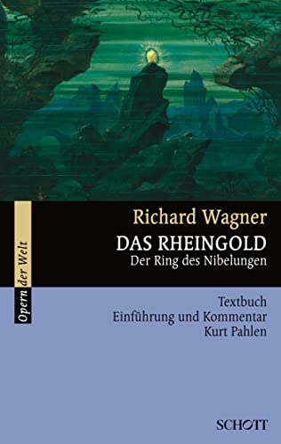 Beispielbild fr Das Rheingold: Der Ring des Nibelungen. WWV 86 A. Textbuch/Libretto. (Opern der Welt) zum Verkauf von Buchmarie