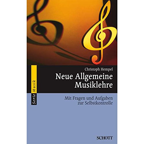 Neue Allgemeine Musiklehre -Language: german - CHRISTOPH HEMPEL
