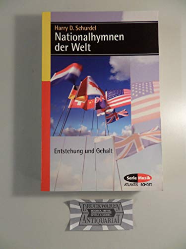 Beispielbild fr Nationalhymnen der Welt. Entstehung und Gehalt zum Verkauf von medimops