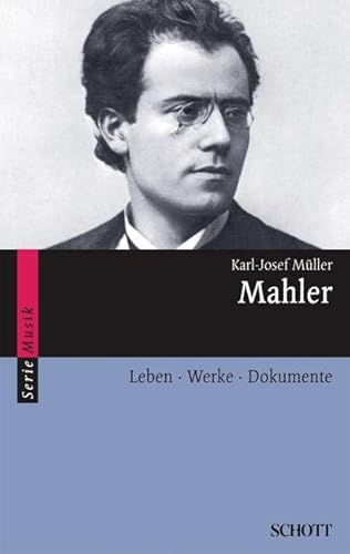 9783254082640: Mahler livre sur la musique: Leben  Werke  Dokumente