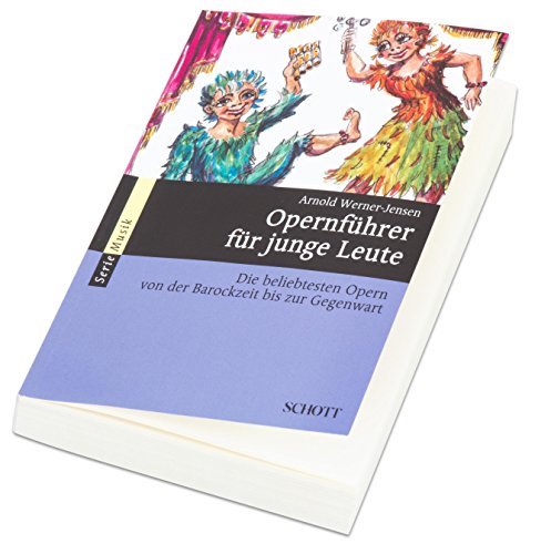 Beispielbild fr OPERNFUHRER FUR JUNGE LEUTE LIVRE SUR LA MUSIQUE zum Verkauf von AwesomeBooks