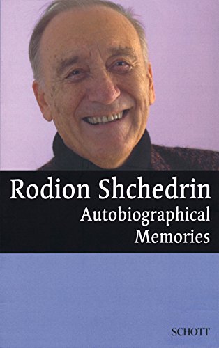 Imagen de archivo de Rodion Shchedrin - Autobiographical Memories - ( SEM 8419 ) a la venta por WorldofBooks