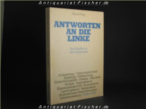 Beispielbild fr Antworten an die Linke. Ein Handbuch der Argumente. zum Verkauf von Antiquariat Nam, UstId: DE164665634