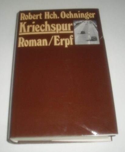 9783256000338: Kriechspur. Roman