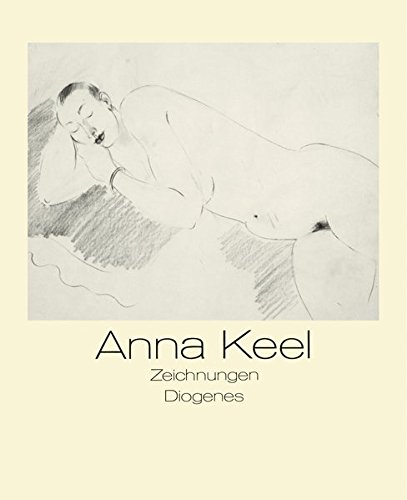 Anna Keel. Zeichnungen