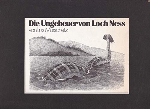 Beispielbild fr Die Ungeheuer von Loch Ness - Achtundzwanzig Zeichnungen 37 Werk fr den Club der Bibliomanen zum Verkauf von Buchhandlung Bcken