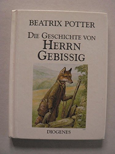 Die Geschichte von Herrn Gebissig. - Potter, Beatrix