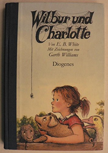 Imagen de archivo de Wilbur Und Charlotte = Charlotte's Web (German Edition) a la venta por Books of the Smoky Mountains