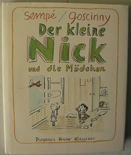 Imagen de archivo de Der Kleine Nick und die Maedchen a la venta por Better World Books: West