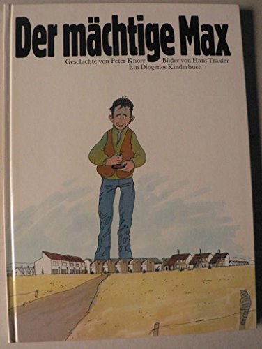 Beispielbild fr Der mchtige Max. Ein Diogenes Kinderbuch zum Verkauf von medimops