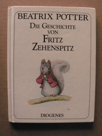 Die Geschichte von Fritz Zehenspitz - Potter, Beatrix