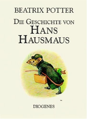 Die Geschichte von Hans Hausmaus - Potter, Beatrix