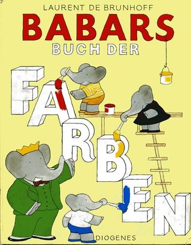 Beispielbild fr Babars Buch der Farben zum Verkauf von medimops