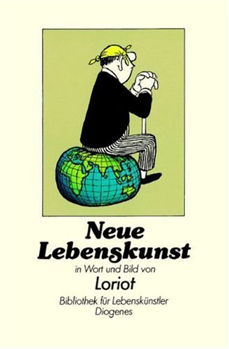 Imagen de archivo de Neue Lebenskunst in Wort und Bild. a la venta por Antiquariat Ottakring 1160 Wien