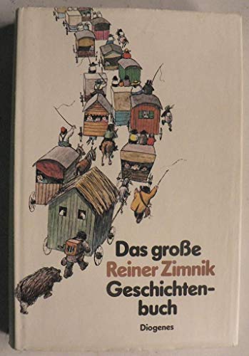 Imagen de archivo de Das groe Reiner Zimnik Geschichtenbuch a la venta por medimops