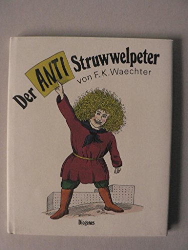 Imagen de archivo de Der Antistruwwelpeter a la venta por Homeless Books