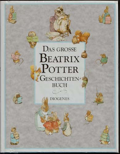 9783257007312: Das groe Beatrix Potter Geschichtenbuch.