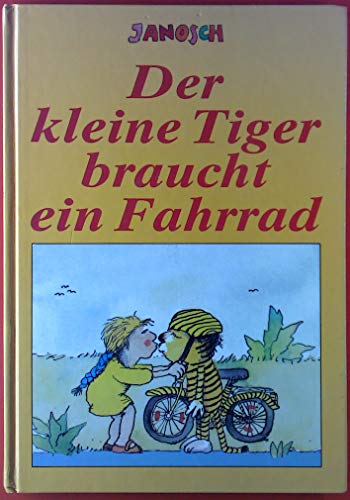 Imagen de archivo de Der kleine Tiger braucht ein Fahrrad. Die Geschichte, wie der kleine Tiger Radfahren lernt. a la venta por Front Cover Books