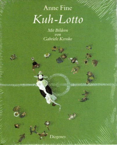 Kuh - Lotto. (9783257007374) by Fine, Anne; Kernke, Gabriele.