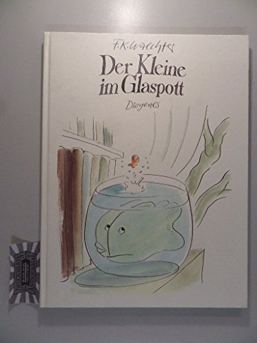 Stock image for Der Kleine im Glaspott. for sale by ThriftBooks-Atlanta