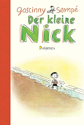 9783257008753: Der kleine Nick: Achtzehn prima Geschichten vom kleinen Nick und seinen Freunden