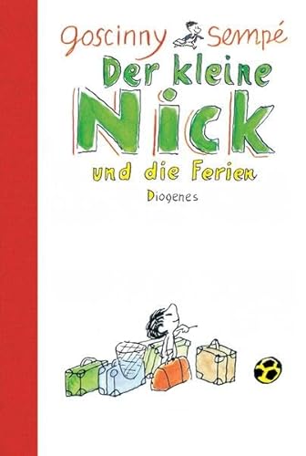 Beispielbild fr Der kleine Nick und die Ferien: Siebzehn prima Geschichten vom kleinen Nick und seinen Freunden zum Verkauf von medimops