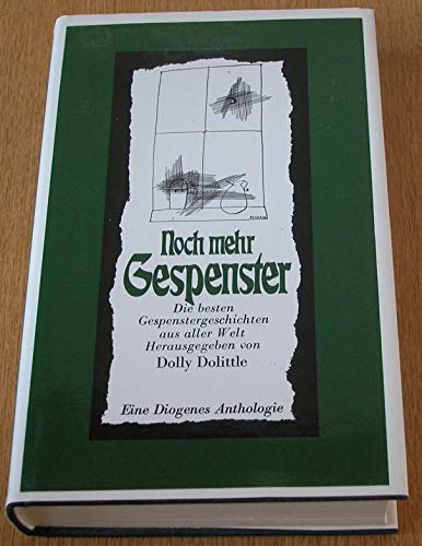 Stock image for Noch mehr Gespenster. Diogenes-Anthologie for sale by Versandantiquariat Jena
