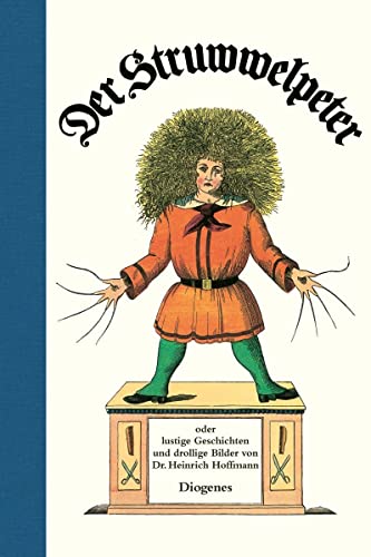 Stock image for Der Struwwelpeter: oder lustige Geschichten und drollige Bilder for sale by medimops