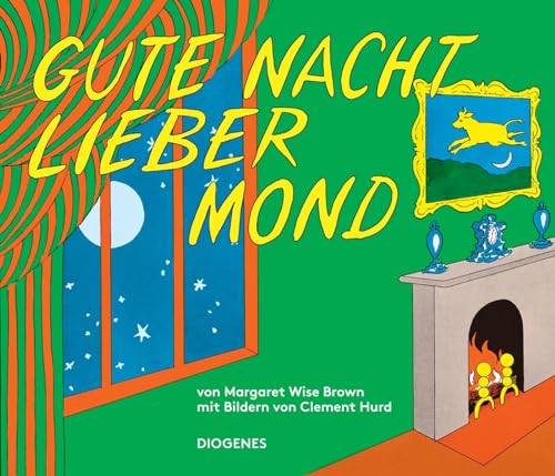 Gute Nacht, lieber Mond - Margaret Wise Brown