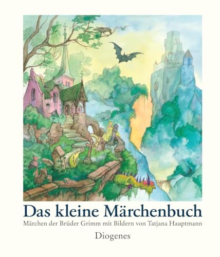 Stock image for Das kleine Mrchenbuch: Mrchen der Brder Grimm mit Bildern von Tatjana Hauptmann (Kinderbcher) for sale by medimops