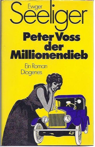 Beispielbild fr Peter Voss der Millionendieb zum Verkauf von Versandantiquariat Kerzemichel