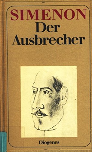 Der Ausbrecher : Roman. Deutsch von Erika Tophoven-Schöningh.