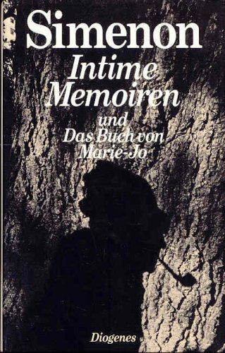 Intime Memoiren und Das Buch von Marie-Jo - Georges Simenon